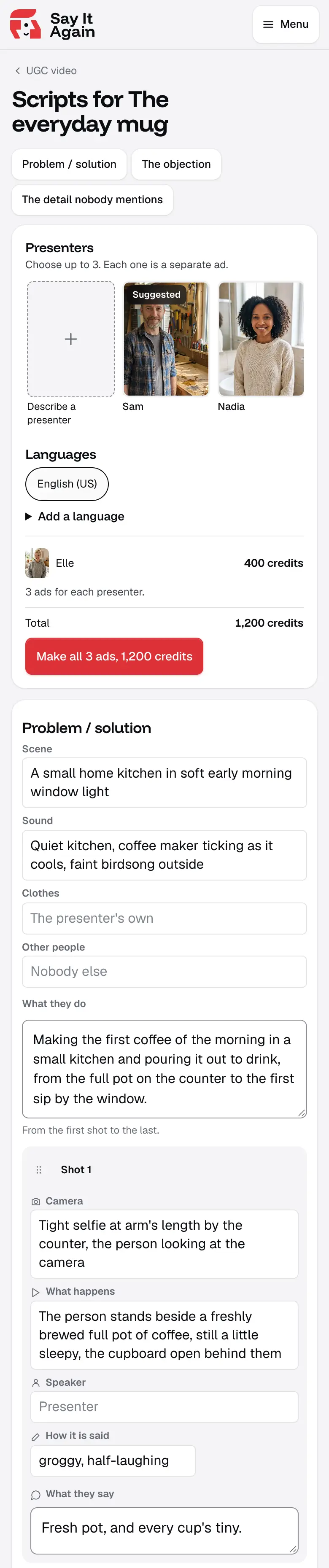 The scripts page for The everyday mug: its angles, Problem / solution, The objection and The detail nobody mentions, the presenters to choose from, and the first script, whose first line is Fresh pot, and every cup's tiny.